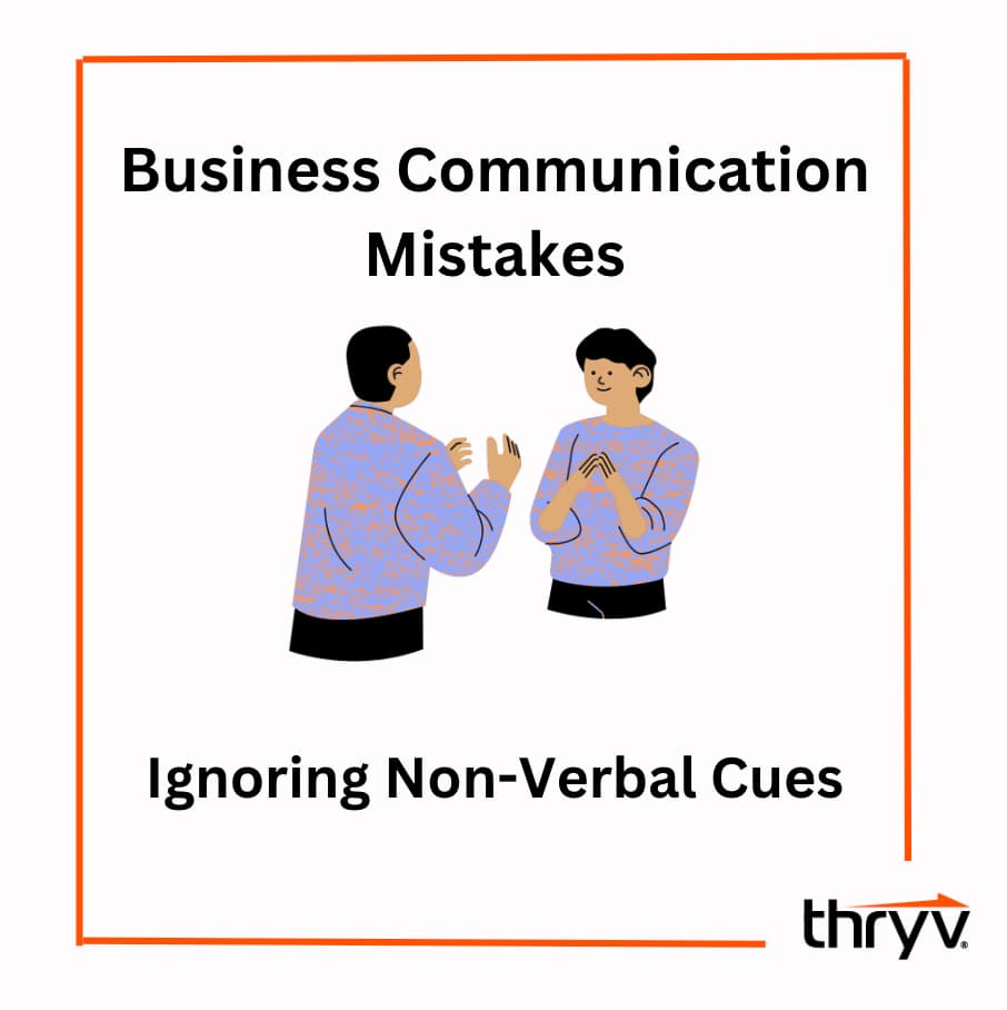 business communication mistake ignoring verbal cues